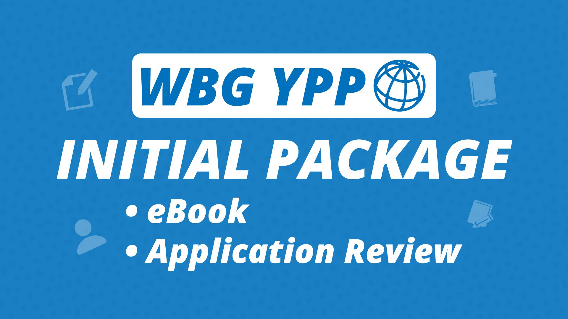 Initial-Package-WBGYPP-2
