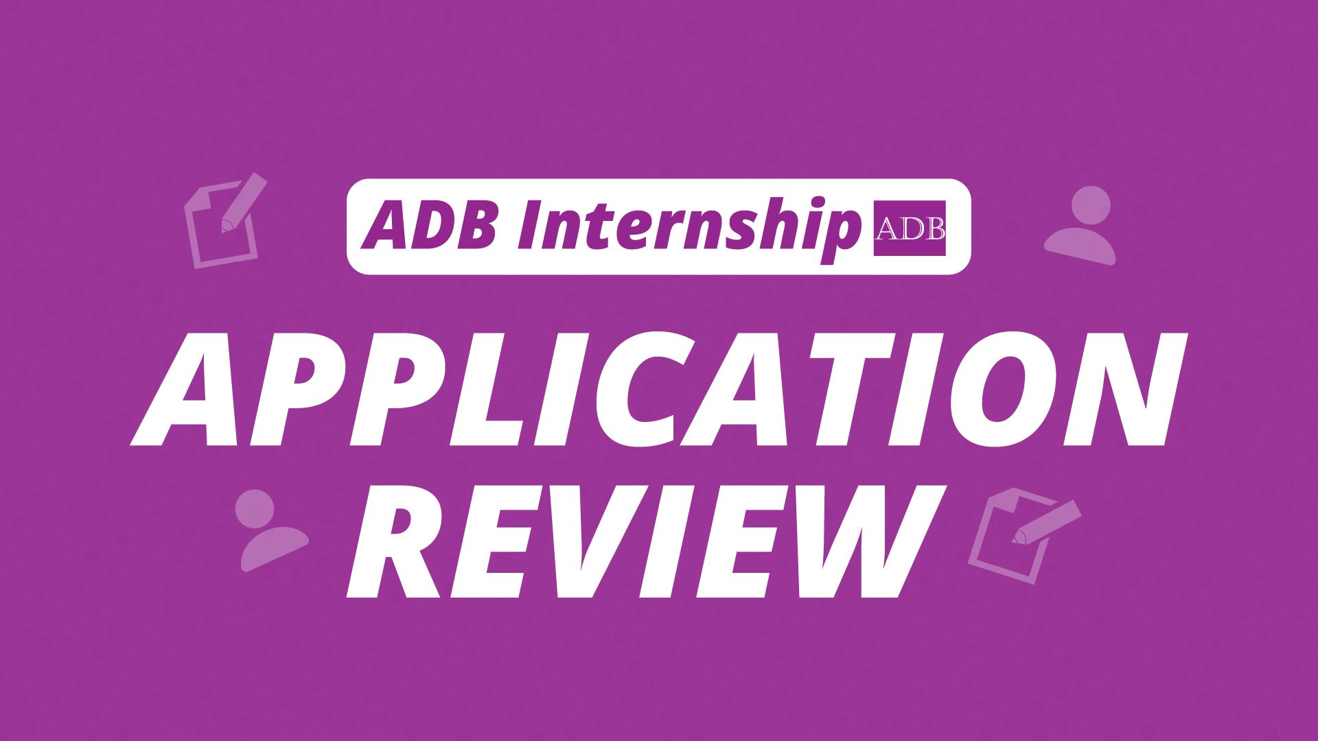 ADB-Internship-App-Review
