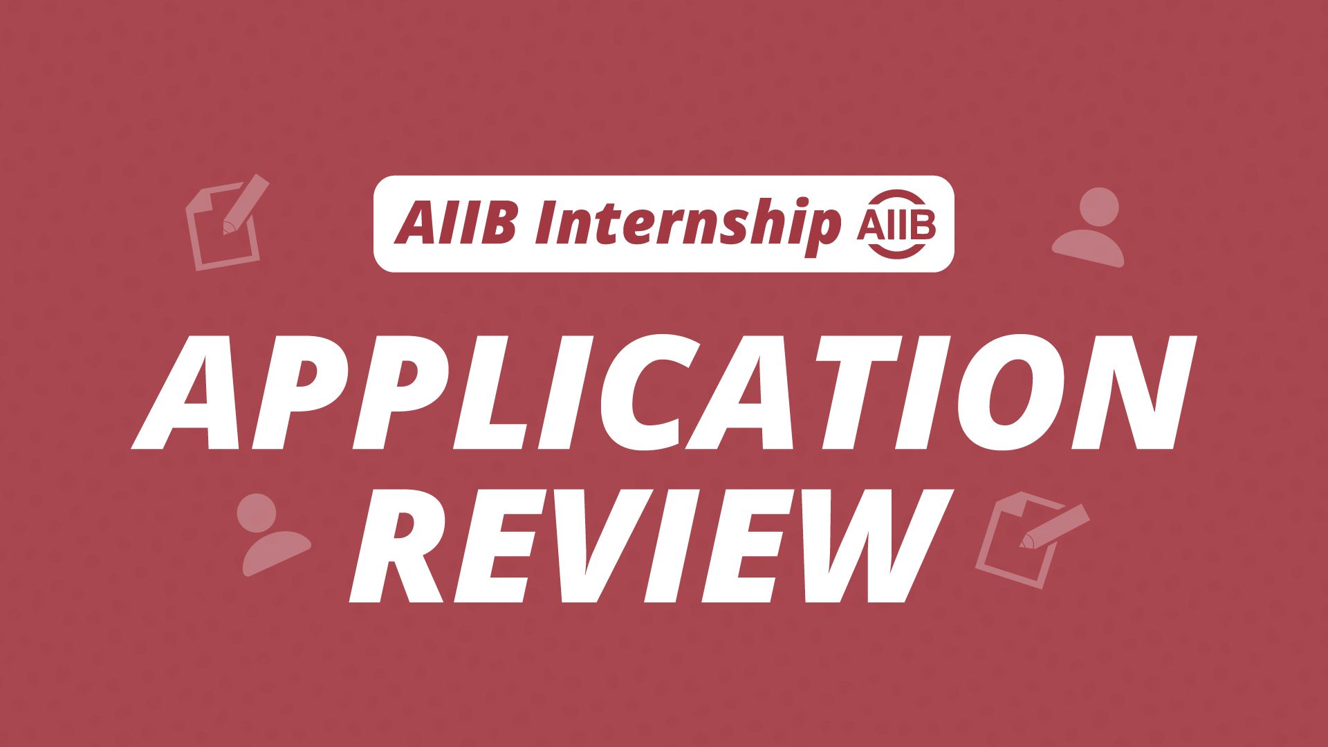 AIIB-Internship-Application-Review