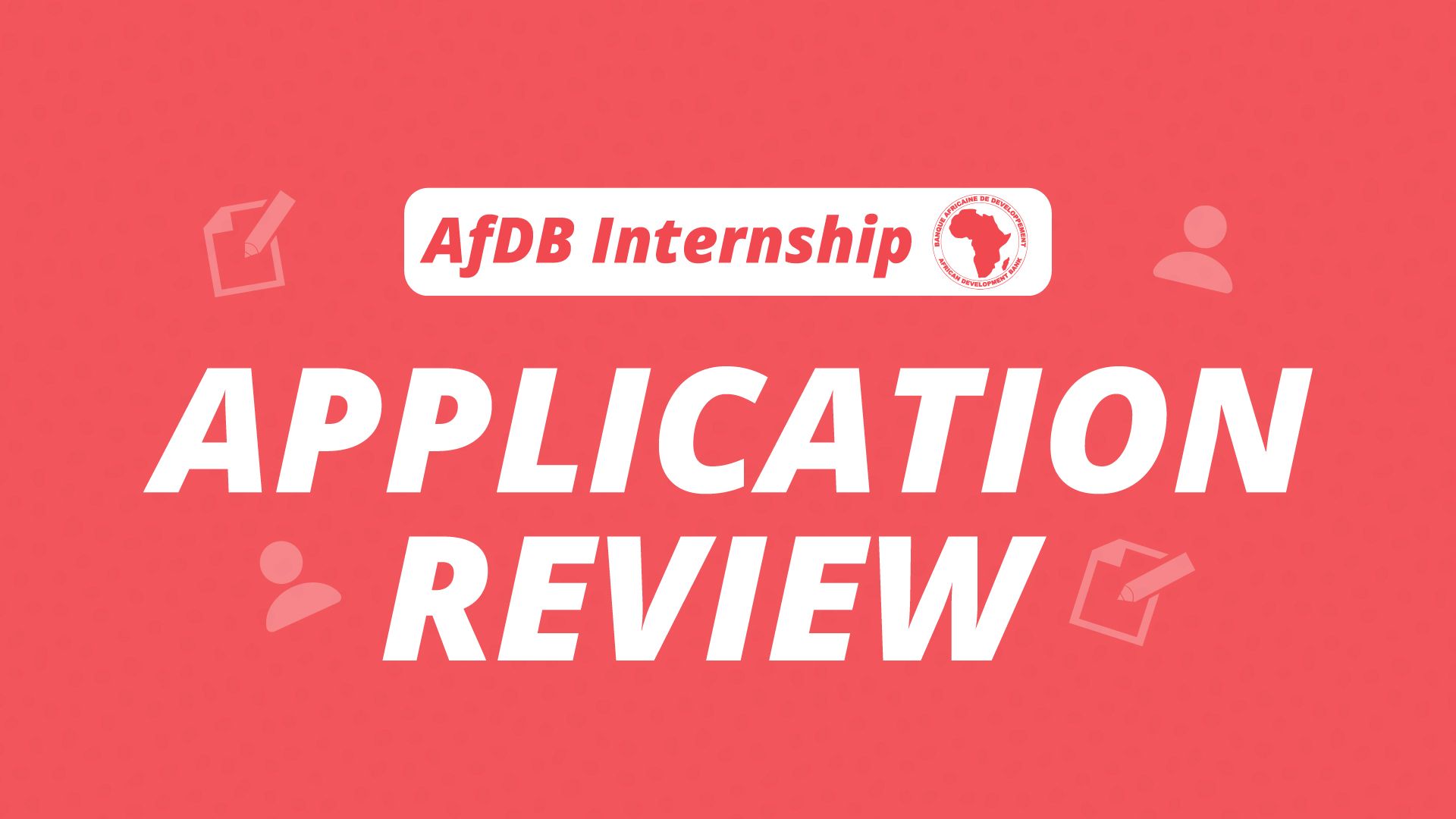 AfDB–InternshipsApp-Review