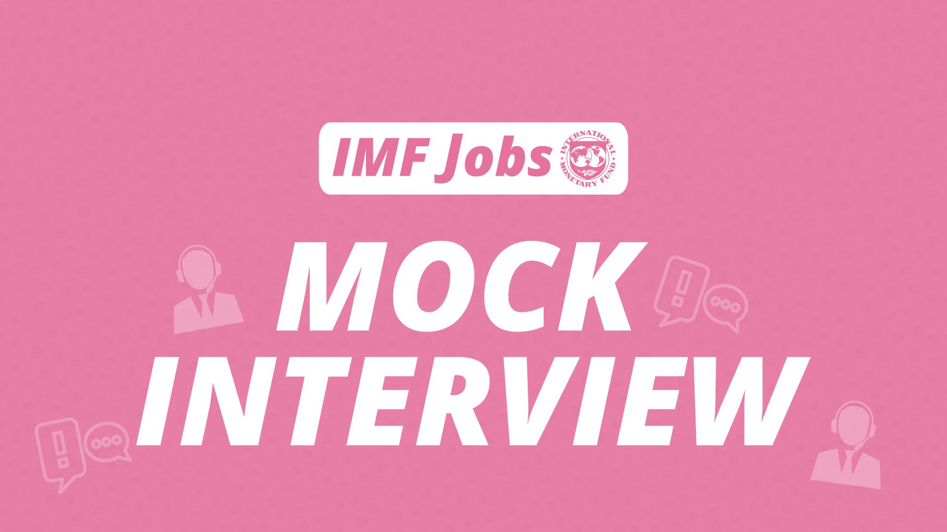 IMF-Jobs-Mock-Interview
